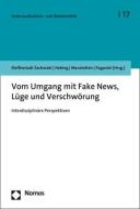 Vom Umgang mit Fake, Lüge und Verschwörung edito da Nomos Verlagsges.MBH + Co
