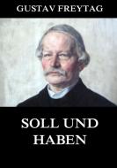 Soll und Haben di Gustav Freytag edito da Jazzybee Verlag