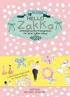 Hello Zakka di Ebony Bizys edito da Edition Michael Fischer