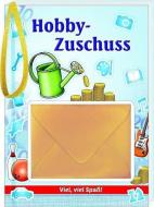 Hobby-Zuschuss edito da Andrea Verlags GmbH