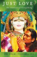 Just Love 3 di Sri Swami Vishwananda edito da Bhakti Marga Publications