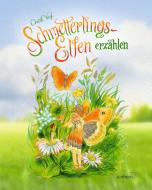 Schmetterlingselfen erzählen di Christl Vogl edito da Einhorn Verlag