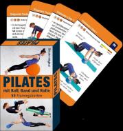 Trainingskarten: Pilates mit Ball, Band und Rolle di Benno Paulitz, Ronald Thomschke edito da Steffen Verlag