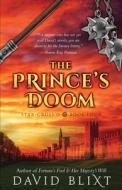 The Prince's Doom di David Blixt edito da Next Chapter