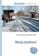 Berg (station) edito da Book On Demand Ltd.