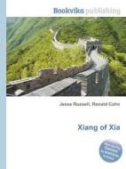 Xiang Of Xia edito da Book On Demand Ltd.