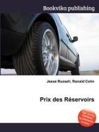 Prix Des Reservoirs edito da Book On Demand Ltd.