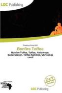 Bonfire Toffee edito da Loc Publishing
