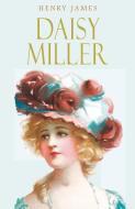 Daisy Miller di Henry James edito da Classy Publishing
