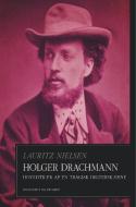 Holger Drachmann. Hovedtræk af en tragisk digterskæbne di Lauritz Nielsen edito da Lindhardt og Ringhof