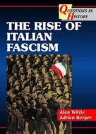 The Rise Of Italian Fascism di Andrew Boxer edito da Harpercollins Publishers