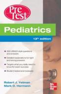 Pediatrics Pretest Self-assessment And Review di Robert J. Yetman, Mark D. Hormann edito da Mcgraw-hill Education - Europe