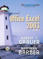 Exploring Microsoft Excel 2003, Vol. 1 and Student Resource CD Package di Grauer, Robert T. Grauer, Maryann Barber edito da Prentice Hall