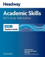 Headway Academic Skills and IELTS Level 1 Teacher's Book di Richard Harrison, Emma Pathare, Gary Pathare, Peter May edito da Oxford University ELT