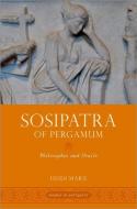 Sosipatra of Pergamum: Philosopher and Oracle di Heidi Marx edito da OXFORD UNIV PR