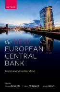 The New European Central Bank: Taking Stock And Looking Ahead di Giorgio Monti, Diane Fromage, Thomas Beukers edito da Oxford University Press