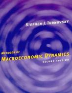 Methods of Macroeconomic Dynamics 2e di Stephen J. Turnovsky edito da MIT Press