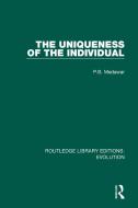 The Uniqueness Of The Individual di P.B. Medawar edito da Taylor & Francis Ltd