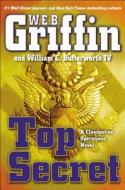 Top Secret di W. E. B. Griffin, William E. Butterworth edito da G.P. Putnam's Sons