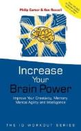 Increase Your Brainpower di Philip J. Carter, Ken Russell edito da John Wiley and Sons Ltd