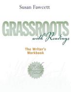 Grassroots with Readings di Susan (Bronx Community College) Fawcett edito da Cengage Learning, Inc