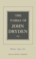 The Works of John Dryden - Poems V 7 1697 - 1700 di John Dryden edito da University of California Press
