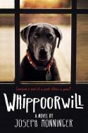 Whippoorwill di Joseph Monninger edito da HOUGHTON MIFFLIN