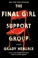 The Final Girl Support Group di Grady Hendrix edito da BERKLEY BOOKS