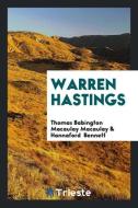 Warren Hastings di Thomas Babington Macaulay Macaulay, Hannaford Bennett edito da LIGHTNING SOURCE INC