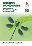 Britain's Dragonflies di Dave Smallshire, Andy Swash edito da Princeton University Press