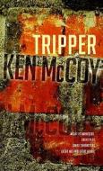 Tripper di Ken McCoy edito da Allison & Busby