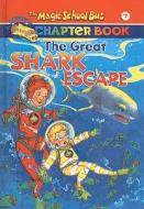The Great Shark Escape di Jennifer Johnston edito da Perfection Learning