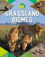 Grassland Biomes di Louise A. Spilsbury edito da CRABTREE PUB
