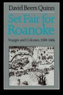 Set Fair for Roanoke di David Beers Quinn edito da University of N. Carolina Press