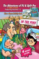 The Adventures of PJ and Split Pea In the Pink in English & Spanish di S. D. Moore edito da Moon Leaf Publishing LLC