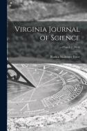 Virginia Journal of Science; v.67: no.1-2 (2016) di Ruskin Skidmore Freer edito da LIGHTNING SOURCE INC