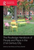The Routledge Handbook Of People And Place In The 21st-Century City edito da Taylor & Francis Ltd