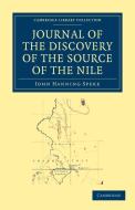 Journal of the Discovery of the Source of the Nile di John Hanning Speke edito da Cambridge University Press