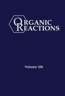 Organic Reactions di PA Evans edito da John Wiley And Sons Ltd