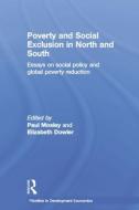 Poverty and Exclusion in North and South edito da Taylor & Francis Ltd