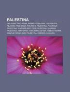 Palestina: Geografi Palestina, Hamas, Ke di Sumber Wikipedia edito da Books LLC, Wiki Series