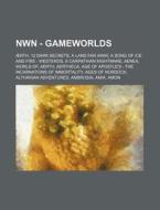 Nwn - Gameworlds: Aerth, 12 Dark Secretsland Far Awaysong of Ice and Fire - Westeroscarpathian Nightmare, Aenea, World of di Source Wikia edito da Books LLC, Wiki Series