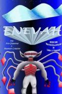 Enevah -  Book One - B&W illustrations di Linda A. Ponsonby edito da Lulu.com