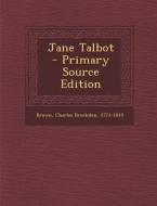 Jane Talbot - Primary Source Edition edito da Nabu Press