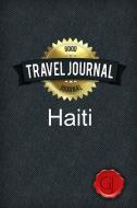 Travel Journal Haiti di Good Journal edito da Lulu.com