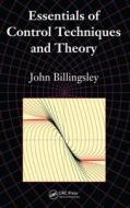 Essentials of Control Techniques and Theory di John Billingsley edito da CRC Press