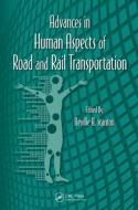 Advances in Human Aspects of Road and Rail Transportation di Gavriel Salvendy edito da Taylor & Francis Inc