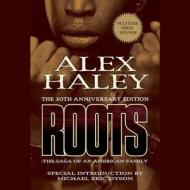 Roots: The Saga of an American Family di Alex Haley edito da Audiogo