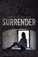Surrender di Debbiann Holmes edito da AuthorHouse