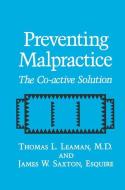 Preventing Malpractice di T. L. Leaman, J. W. Saxton edito da Springer US